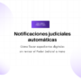 Hero banner with title 'Notificaciones judiciales automáticas', subtitle about digital expedients, and a purple 'Mejores prácticas' button.