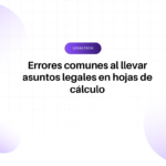 Hero banner with the headline 'Errores comunes al llevar asuntos legales en hojas de cálculo' and a purple 'LegalTech' badge above, set against lavender circular shapes in a light grid background.