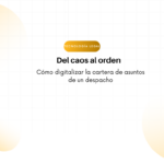 Banner: título 'Del caos al orden' with subtitle about digitalizing a law firm's matter portfolio and a yellow 'Tecnología Legal' badge in a clean grid background with gradient circles.
