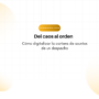 Banner: título 'Del caos al orden' with subtitle about digitalizing a law firm's matter portfolio and a yellow 'Tecnología Legal' badge in a clean grid background with gradient circles.